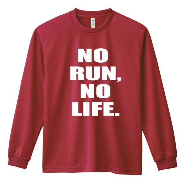 画像1: NO RUN, NO LIFE. 長袖ドライ陸上/ランニングTシャツ