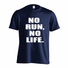 NO RUN, NO LIFE.  Tシャツ 半袖 練習着 ドライ メイン写真